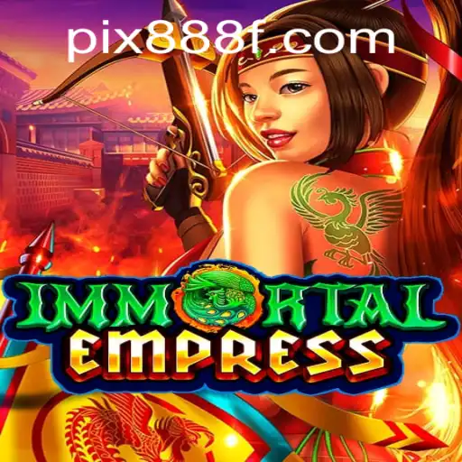 Explorando ImmortalEmpress: Um Universo de Estratégia e Aventura